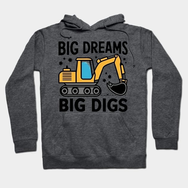 Big Dreams Big Digs Hoodie by Montony